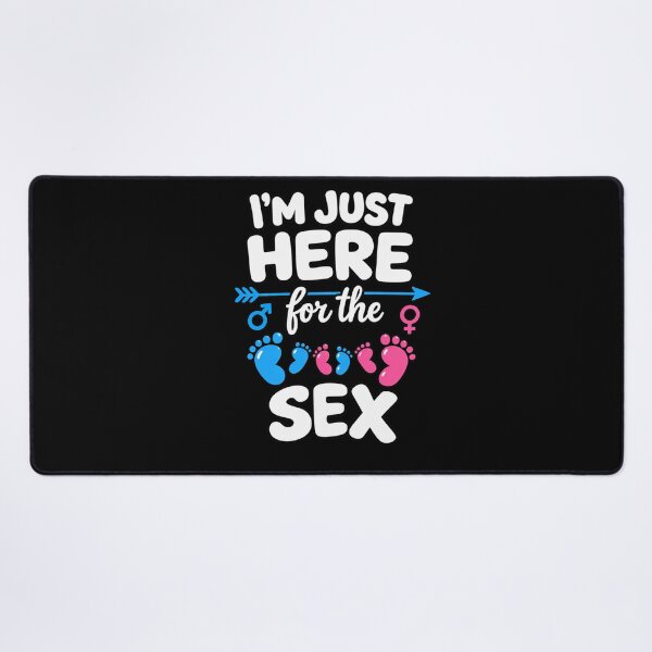 Item preview, I'm Just Here For The Sex Gender Reveal Party Funny designed and sold by slmfams.