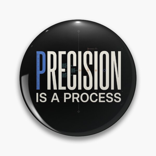 Item preview, Precision Is a Process CAD Engineering designed and sold by Amr Darwish Graphic designer.