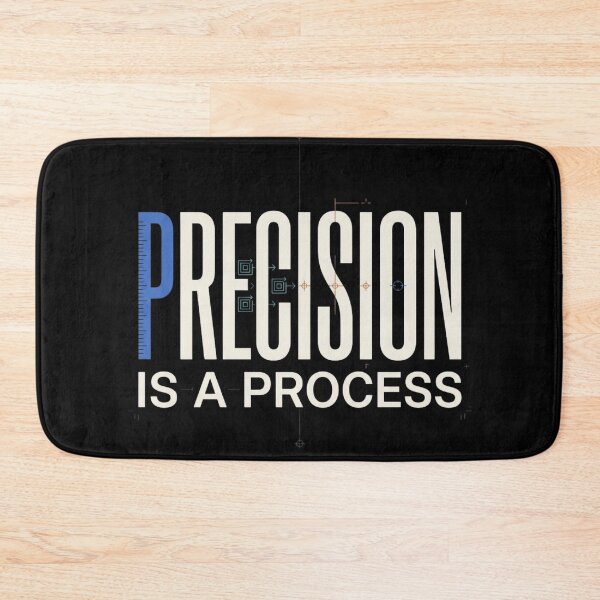 Item preview, Precision Is a Process CAD Engineering designed and sold by Amr Darwish Graphic designer.