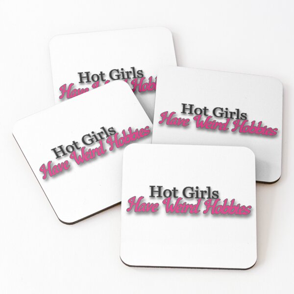 Item preview, Hot Girls Have Weird Hobbies  designed and sold by Prettyproblemz.