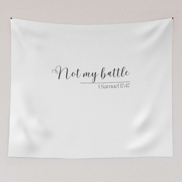 Item preview, 1 Samuel 17:47 - Not my battle designed and sold by Sara Cerar.