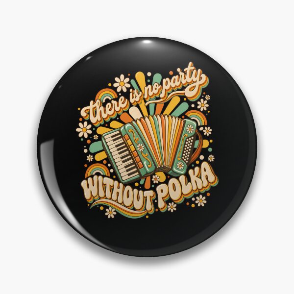 Item preview, There Is No Party Without Polka Accordion Musician Funny Retro Party designed and sold by slmfams.