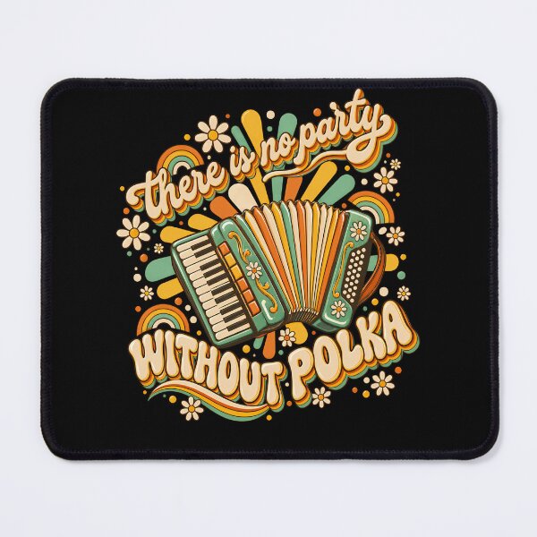 Item preview, There Is No Party Without Polka Accordion Musician Funny Retro Party designed and sold by slmfams.