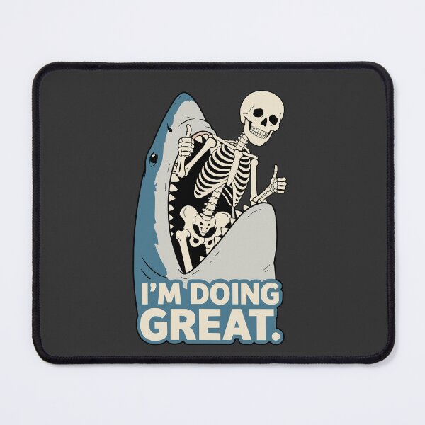 Item preview, Sarcastic Shark Skeleton – I’m Doing Great designed and sold by SakuraHaven.