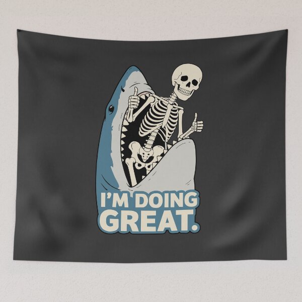 Item preview, Sarcastic Shark Skeleton – I’m Doing Great designed and sold by SakuraHaven.