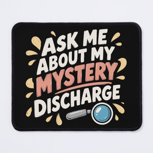 Item preview, Mystery Discharge Humor designed and sold by Emilyphilipp.