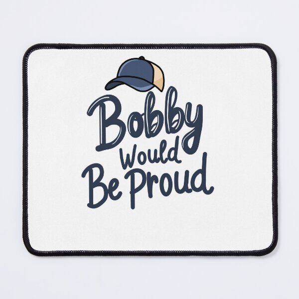 Item preview, Bobby would be proud designed and sold by TineHunterArt.