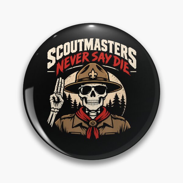 Item preview, Scoutmasters Never Say Die Skeleton Scout Leader Funny Camping designed and sold by slmfams.