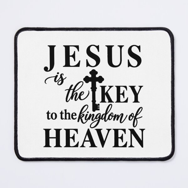 Item preview, jesus is the key to the kingdom of heaven designed and sold by OCD_JESSICA.