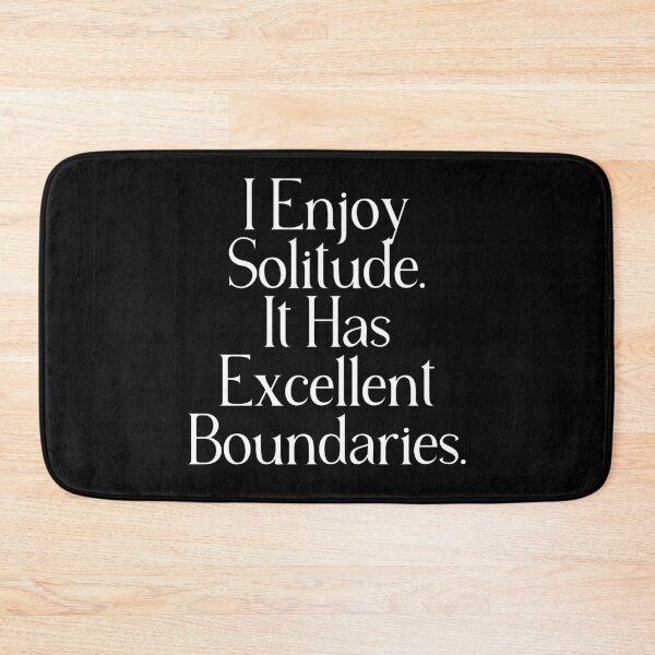 Item preview, Funny Introvert Quote | I Enjoy Solitude It Has Excellent Boundaries | Alone Time Gift designed and sold by stylishdzign.