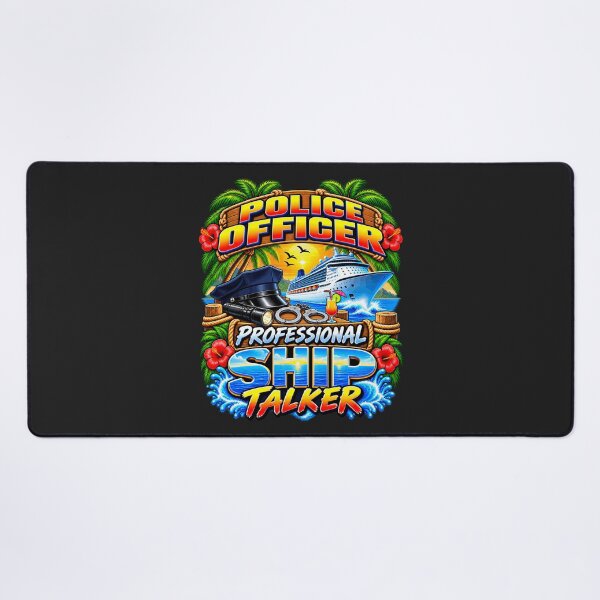 Item preview, Police Officer Professional Ship Talker Cruise Vacation designed and sold by fungear.