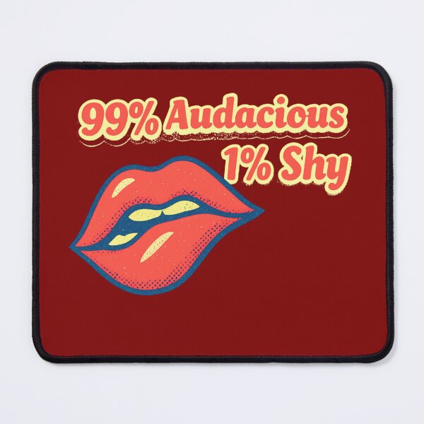 Item preview, Bold Sassy 99% Audacious 1% Shy designed and sold by pulse_retail.