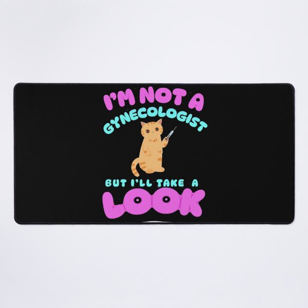 Item preview, Copy of I'M NOT A GYNECOLOGIST – Funny Medical Humor Quote designed and sold by JeraiffsonCorner .