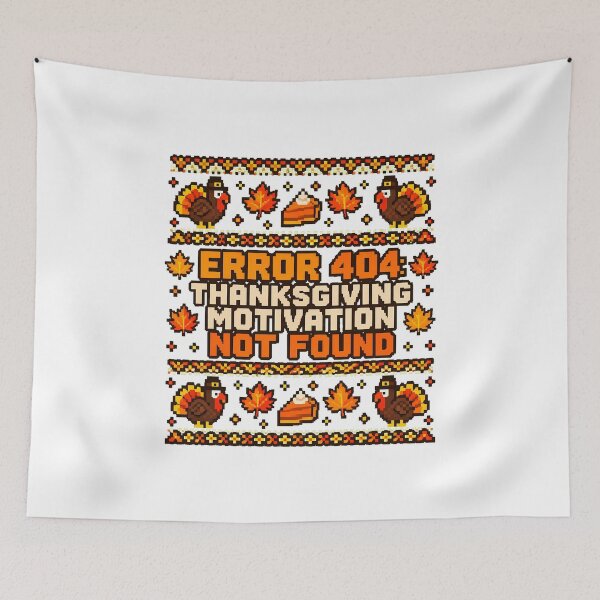 Item preview, 404 Thanksgiving Pixel Turkey Pie Gamer Humor designed and sold by chattsuede.