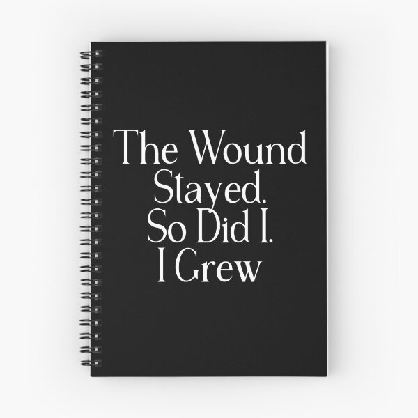 Item preview, Healing Quote | The Wound Stayed So Did I I Grew | Resilience & Inner Strength Gift designed and sold by stylishdzign.