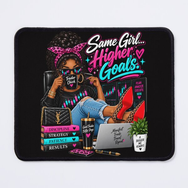 Item preview, Trader Chick-Same Girl Higher Goals-Option One- Black Background designed and sold by Trendi61.
