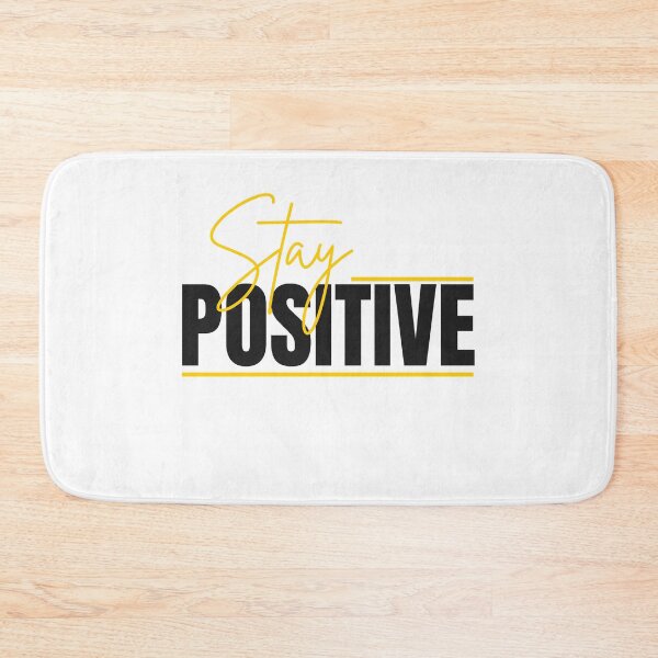 Item preview, Stay Positive Inspirational Mental Health Aesthetic designed and sold by serotonin75114.