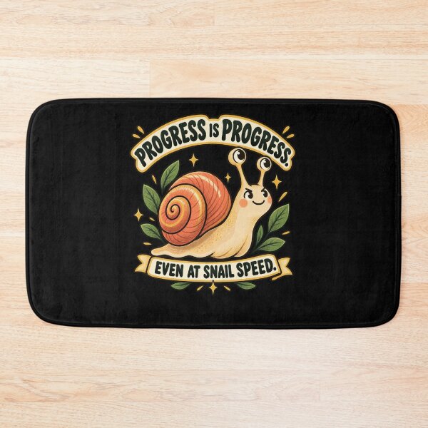 Item preview, Progress Is Progress Even at Snail Speed – Motivational Snail designed and sold by Good Mood Foundry.