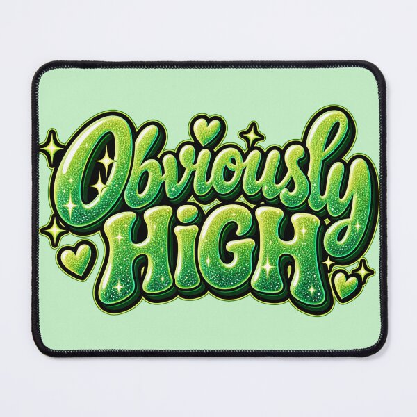 Item preview, Obviously High – Green designed and sold by ItssMeSammie.