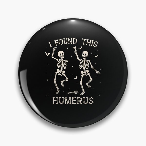 Item preview, I Found This Humerus Skeletons Funny Pun designed and sold by Byhergawaa.