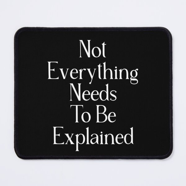Item preview, Quiet Confidence Quote | Not Everything Needs To Be Explained | Privacy & Personal Boundaries Gift designed and sold by stylishdzign.