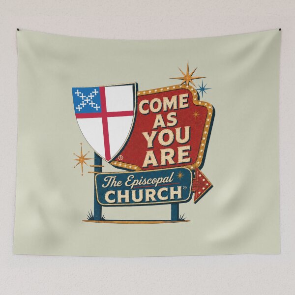 Item preview, Come As You Are – The Episcopal Church™ designed and sold by Canterbury Episcopal Campus Ministry at Texas Tech University .