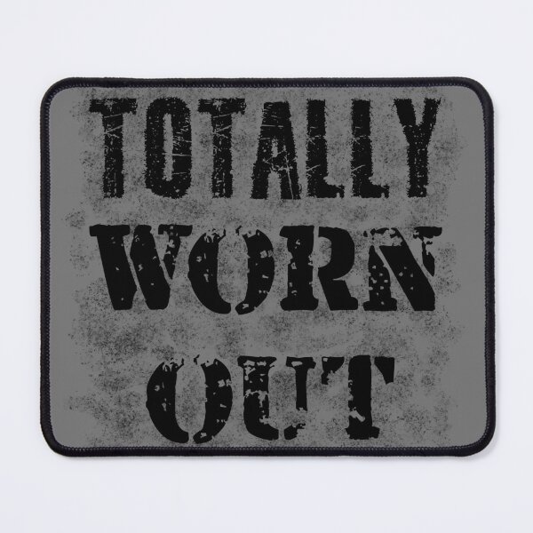 Item preview, Totally Worn Out designed and sold by SuzanaTArt.