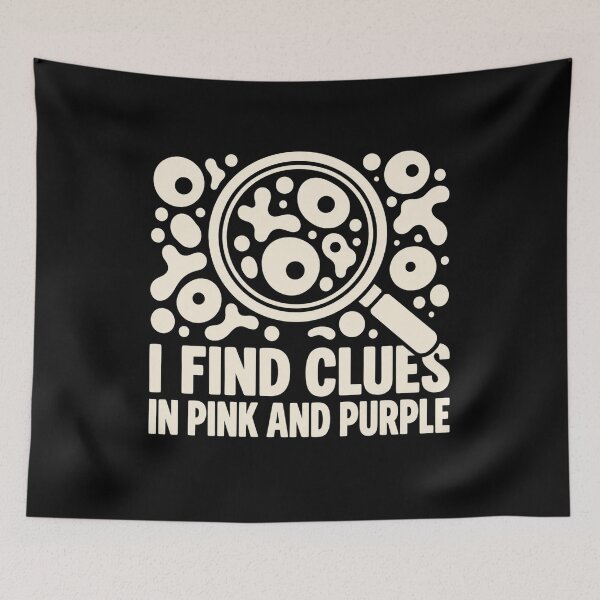Item preview, I Find Clues In Pink And Purple Histotech Humor designed and sold by DreamLayerStudio.