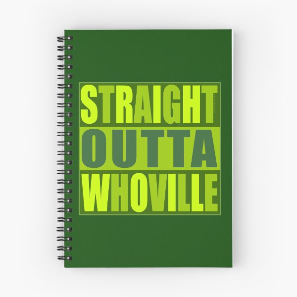Item preview, Straight Outta Whoville designed and sold by Normbot2000.