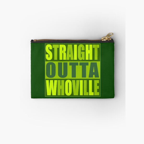 Item preview, Straight Outta Whoville designed and sold by Normbot2000.