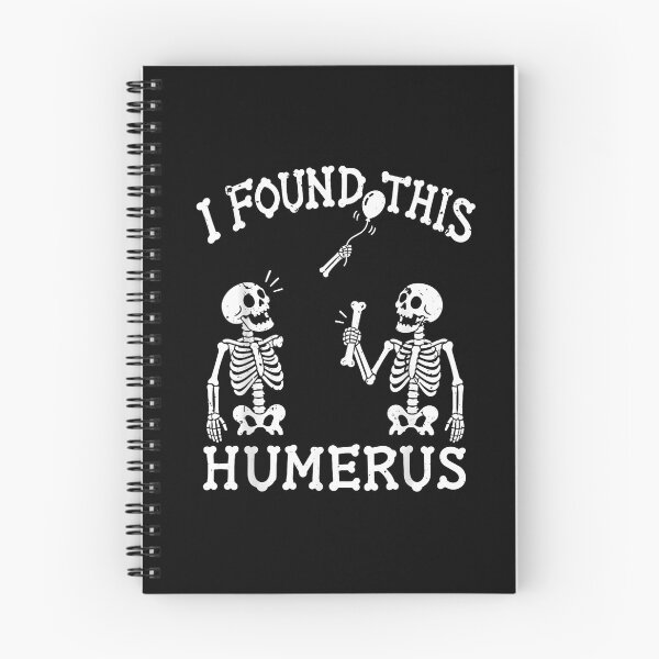 Item preview, I Found This Humerus Skeletons Funny Pun designed and sold by Byhergawaa.