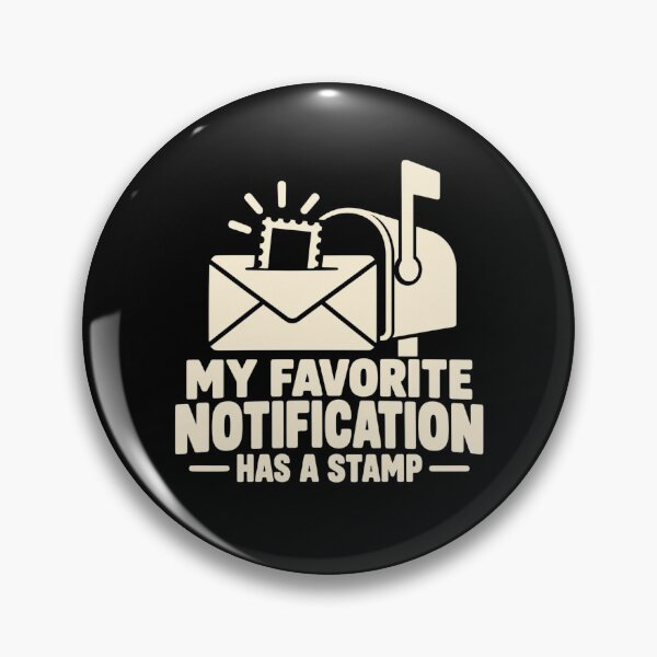 Item preview, My Favorite Notification Has A Stamp Snail Mail designed and sold by DreamLayerStudio.