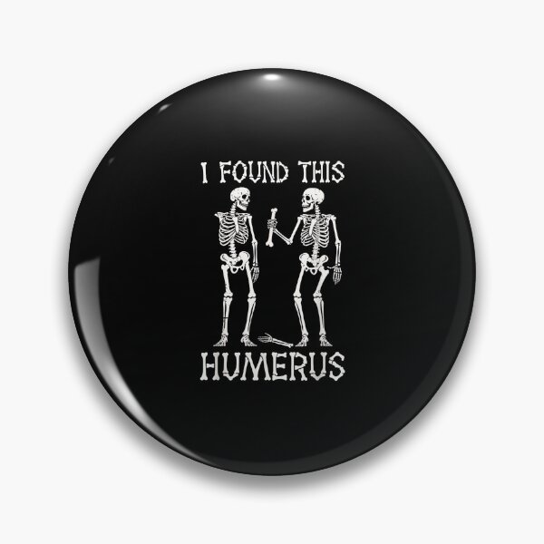 Item preview, I Found This Humerus Skeletons Funny Pun designed and sold by Byhergawaa.