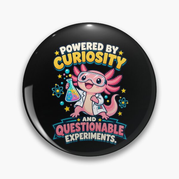 Item preview, Powered by Curiosity and Questionable Experiments – Scientist Axolotl designed and sold by Good Mood Foundry.