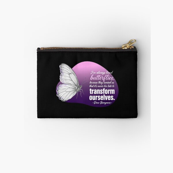 Item preview, I've Always Loved Butterflies Because They Remind Us That It's Never Too Late To Transform Ourselves - Drew Barrymore designed and sold by Vibe-Vary.
