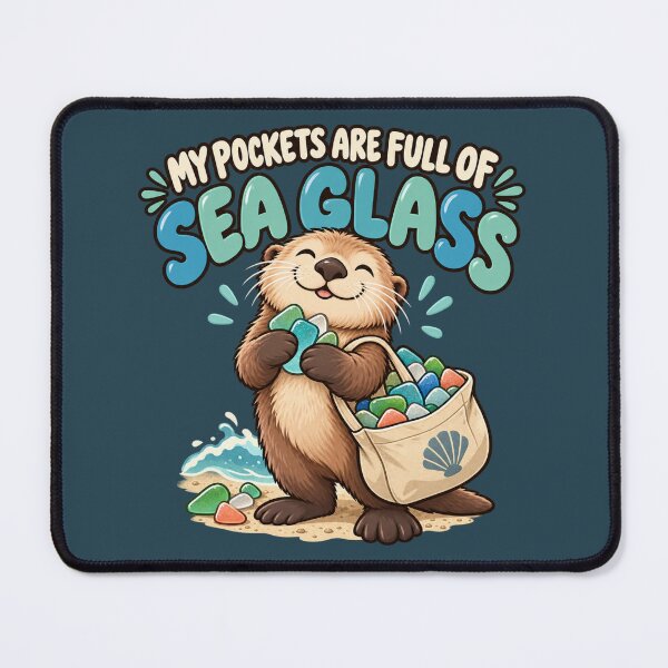 Item preview, Sea Glass Collector Otter – My Pockets Are Full of Sea Glass designed and sold by Stikaro.