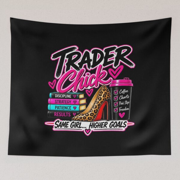 Item preview, Trader Chick-Same Girl Higher Goals-Black Background  designed and sold by Trendi61.