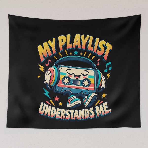 Item preview, My Playlist Understands Me – Retro Cassette Music Lover designed and sold by Good Mood Foundry.