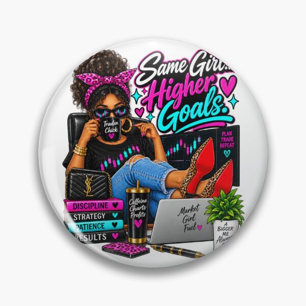Item preview, Trader Chick-Same Girl Higher Goals-Option Two-White Background  designed and sold by Trendi61.