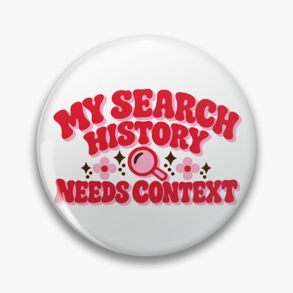 Item preview, My Search History Needs Context Retro Design designed and sold by Margaret-Made.