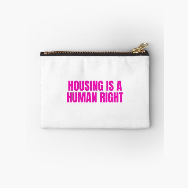 Item preview, Housing is a Human Right designed and sold by Studio Sonder.