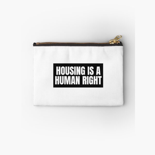 Item preview, Housing is a Human Right designed and sold by Studio Sonder.