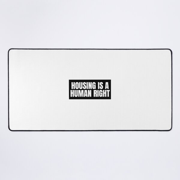 Item preview, Housing is a Human Right designed and sold by Studio Sonder.
