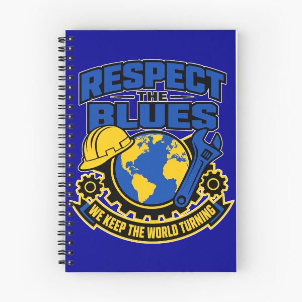 Item preview, Respect The Blues We Keep The World Turning Blue Collar Worker designed and sold by MirengLab.