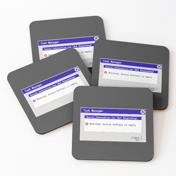 Item preview, Socializing.exe Not Responding Funny Introvert Task Manager Error designed and sold by Créative touche .
