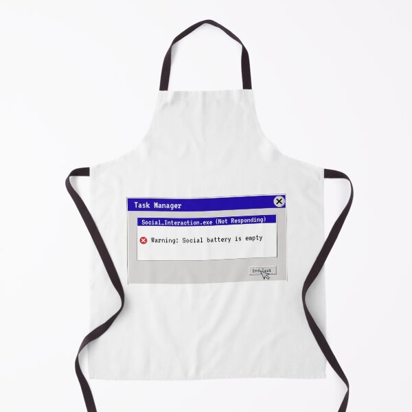 Item preview, Socializing.exe Not Responding Funny Introvert Task Manager Error designed and sold by Créative touche .