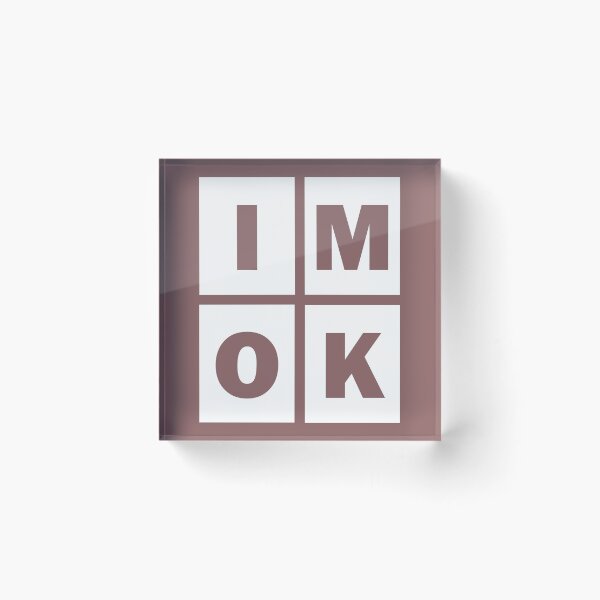 Item preview, I'm OK Okay Funny Status Update designed and sold by Rob's Graphics.