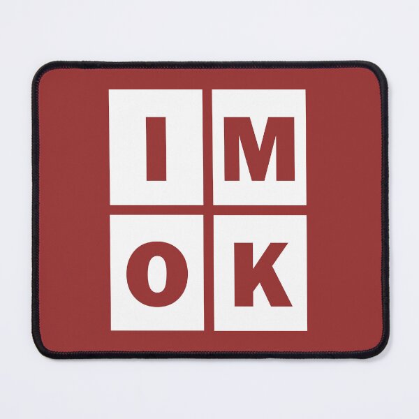 Item preview, I'm OK Okay Funny Status Update designed and sold by Rob's Graphics.