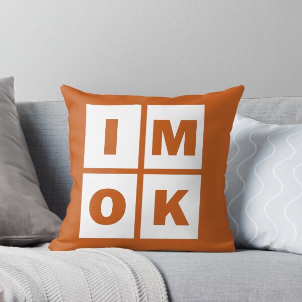 Item preview, I'm OK Okay Funny Status Update designed and sold by Rob's Graphics.
