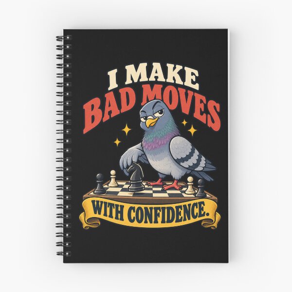 Item preview, I Make Bad Moves With Confidence – Funny Chess Pigeon designed and sold by Good Mood Foundry.